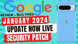 Google Pixel January Update Security Patch Out Now for Pixel 8 Pro Pixel Tablet Pixel Fold 7 Pro 7a