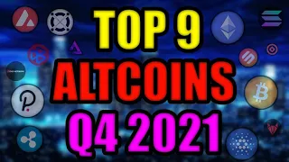 Top 9 Altcoins with UNBELIEVABLE POTENTIAL Q4 2021! Cryptocurrency Best Projects!