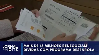 Desenrola: mais de 15 milhões conseguiram renegociar dívidas | Jornal da Noite