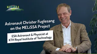 Astronaut Christer Fuglesang on the MELiSSA Project