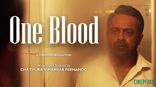 ONE BLOOD - Short Film | Shyam Fernando | Chathura Vimarsha Fernando
