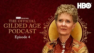 The Gilded Age Podcast | Season 2 Episode 4 | HBO
