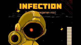 INFECTION (too slow megaman mix) by:@friendthebarrel154