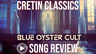 Blue Öyster Cult song reviews: “So Supernatural” & “Don’t Come Running To Me.”