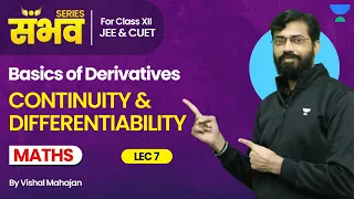 Continuity and Differentiability Class 12 | Derivatives 🔥| Class 12 Maths Chapter 5 | Boards 2024