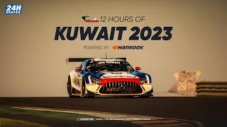 Hankook 12H KUWAIT 2023 - Race Part 1