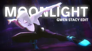 Moonlight | Spider-Man ATSV | Gwen Stacy [4K EDIT]