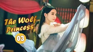 【ENG SUB】《The Wolf Princess 玲珑狼心》EP3【MangoTV Drama】