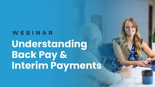 Webinar | Understanding Interim & Back Pay