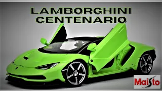 LAMBORGHINI CENTENARIO 1:18 scale by Maisto Unboxing