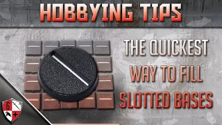 The Quickest way to fill Slotted Bases !