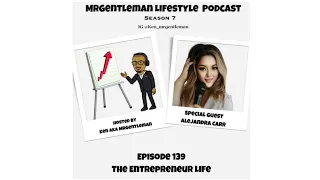 The Entrepreneur Life With Alejandra Carr (Episode 139)