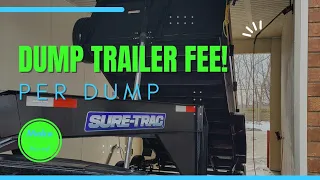 Dump Trailer Pricing!  How and Why I Charge What I Do