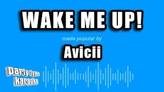 Avicii - Wake Me Up! (Karaoke Version)