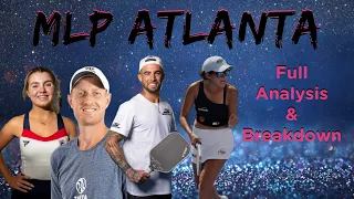 MLP Atlanta (Full Recap and analysis)