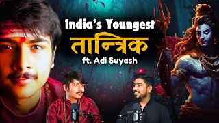 भगवान शिव और तांत्रिक ⁉️ft. ​⁠​⁠@adisuyash | 19 Year old Tantrik 😱on #theyoungpodcast