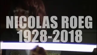 Nicolas Roeg 1928-2018