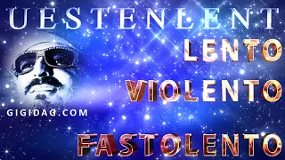 Lento Violento - Uestenlent ( Giocomossa Mix )