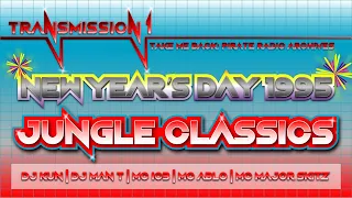 '95 Jungle Classics NYD 1995 | DJs Kun & Man T with MCs IC3 + Ablo + Major Skitz | Transmission 1 FM