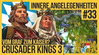 CRUSADER KINGS 3  Vom Münchner-Grafen zum deutschen Kaiser? #33 [Lets Play | Gameplay]