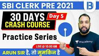 SBI Clerk Pre 2021 | 30 Days Crash Course | Practice Series | #Mathsbyarunsir | Day 5