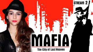 ЛИНДА МАФИОЗНИК | MAFIA: THE CITY OF LOST HEAVEN ПРОХОЖДЕНИЕ | Линда играет в МАФИЯ | Стрим 2