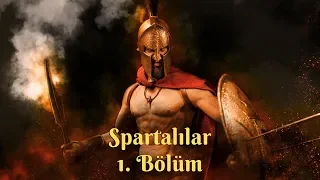 Spartalılar Birinci Bölüm