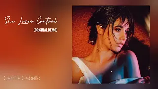 Camila Cabello - She Loves Control (Original Demo)