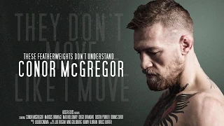 Conor McGregor - They Don't Move Like I Move (Highlights / Promo)