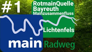 MainRadweg: RotmainQuelle, Bayreuth, Mainzusammenfluss, Lichtenfels | Radtour #1 | Radreise Doku |