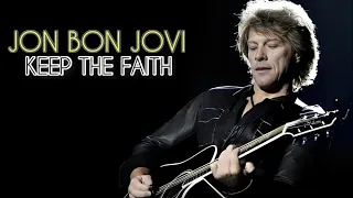 Jon Bon Jovi | Keep The Faith | Chorus Version