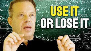 USE IT OR LOSE IT | Most People Will Get RICH After This - Joe Dispenza