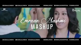 | Emraan Hashmi | Mashup 2019 | Dj Dalal London |  | Romantic Love Songs |  Babalu  Best Songs