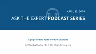 604. Aging with rare neuroimmune disorders