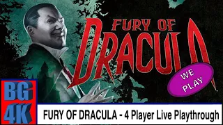 Fury of Dracula - 4 Player Live Playthrough (4K)