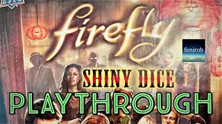 Firefly: Shiny Dice Board Game | Playthrough (Solo)