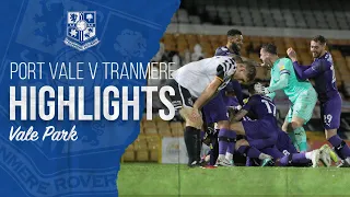 Match Highlights | Port Vale v Tranmere Rovers