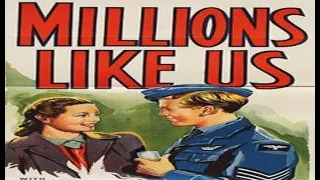 Millions like us-1943-Patricia Roc-Eric Portman-Gordon Jackson