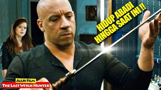 Libur Balapan Mobil Kini Vin Diesel Jadi Pemburu Penyihir | Alur Cerita Film The Last Witch Hunter