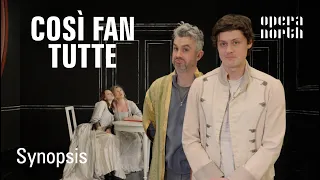 Mozart's Così fan tutte: What is the story?