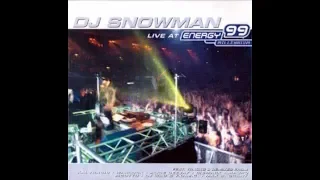 DJ Snowman ‎– Live At Energy 99 - Millennium