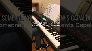 SOMEONE YOU LOVED - Lewis Capaldi - Piano Cover