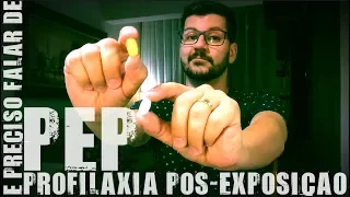 PEP (PROFILAXIA PÓS-EXPOSIÇÃO) CONTRA O HIV | SUPER INDETECTÁVEL