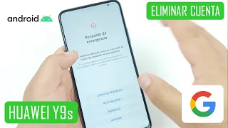 Eliminar Cuenta de Google Huawei Y9s | Y9 2019 | Android 10