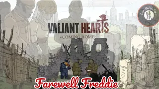 End of War - Farewell Freddie 😭 | Valiant Hearts Coming Home - Gameplay [Walkthrough-No Commentary]