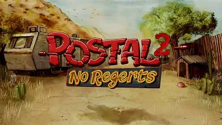Postal 2: No regerts