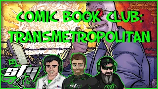 Comic Book Club: Transmetropolitan (featuring Dr. Christina Knopf)