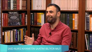 Said Nursi Kıyametin Saatini Biliyor muydu