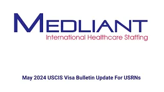 May 2024 Visa Bulletin Update For USRNs 🩺🇺🇸