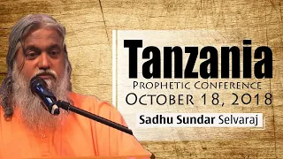 Sadhu Sundar Selvaraj ✝️ Tanzania Prophetic Conference 2018
